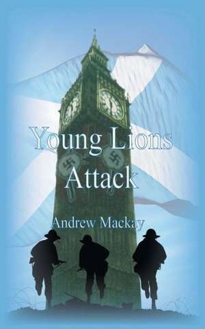 Young Lions Attack de Andrew Mackay