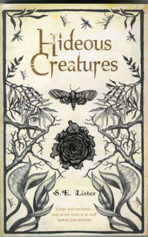 Lister, S: Hideous Creatures