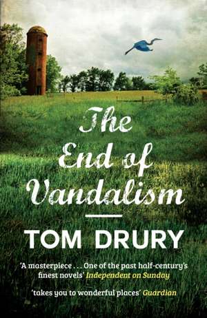 Drury, T: End of Vandalism