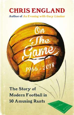 England, C: On the Game de Chris England