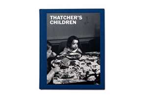 Thatcher's Children de Craig Easton