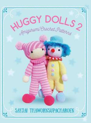 Huggy Dolls 2 de Sayjai Thawornsupacharoen