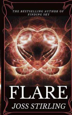 Flare de Joss Stirling