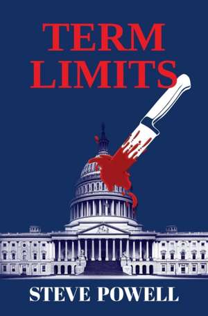 Term Limits de Steve Powell