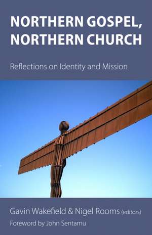 Northern Gospel, Northern Church de Nigel Rooms