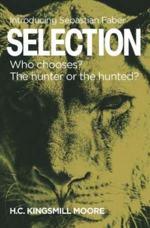 Kingsmill Moore, H: SELECTION