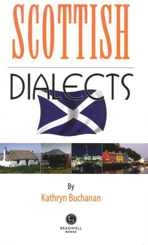 Buchanan, K: Scottish Dialects