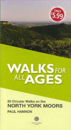 Walks for All Ages North York Moors de Paul Hannon