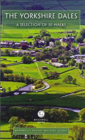 Bradwell's Pocket Walking Guides Yorkshire Dales de Louise Maskill