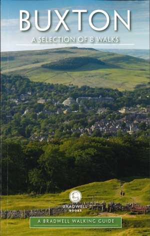 Bradwell Walking Guide - Buxton de Mark Titterton