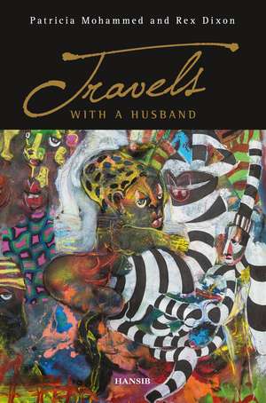 Travels With A Husband de Rex Dixon