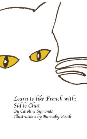 Sid le Chat de Caroline Symonds