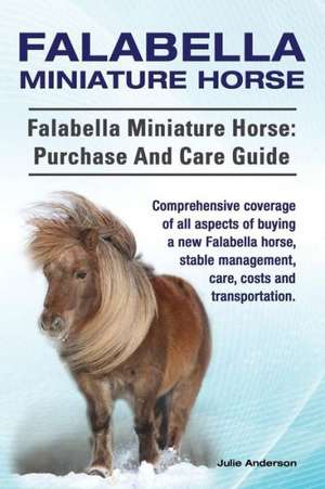 Falabella Miniature Horse. Falabella Miniature horse de Julie Anderson