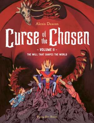 Curse of the Chosen Vol. 2 de Alexis Deacon