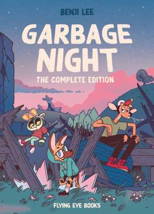 Garbage Night: The Complete Edition de Benji Lee
