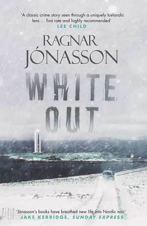 Whiteout de Ragnar Jónasson