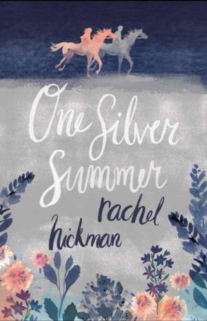 One Silver Summer de Rachel Hickman