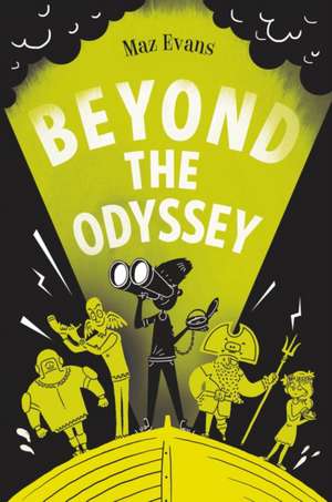 Beyond the Odyssey de Maz Evans