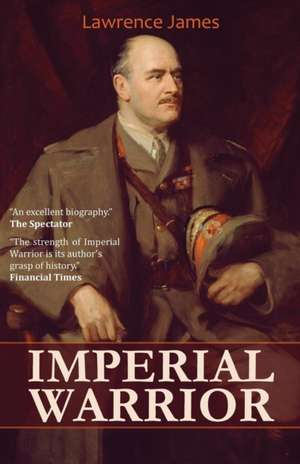 Imperial Warrior de Lawrence James