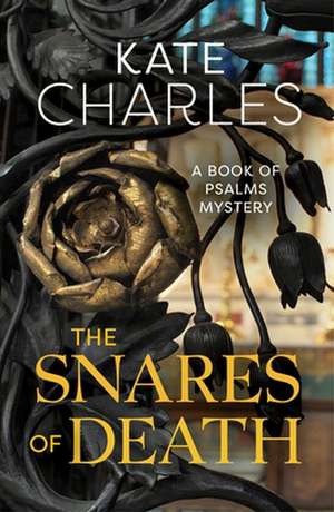 The Snares of Death de Kate Charles