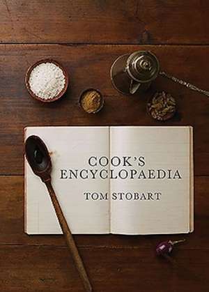 Cook's Encyclopaedia de Tom Stobart