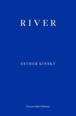 River de Esther Kinsky