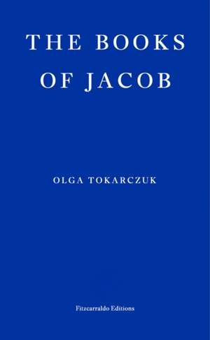 The Books of Jacob de Olga Tokarczuk