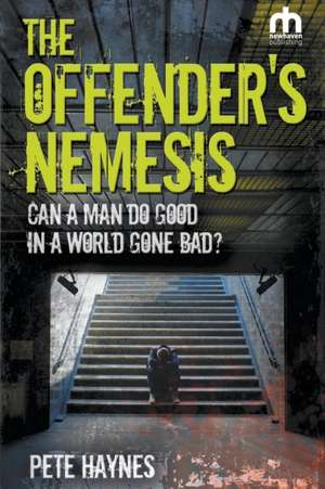 The Offenders Nemesis de Pete Haynes