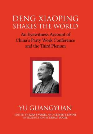 Deng Xiaoping Shakes the World de Guangyuan Yu