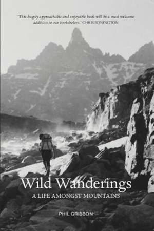 Wild Wanderings de Phil Gribbon