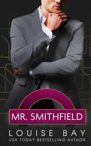 Mr. Smithfield de Louise Bay