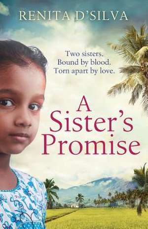 A Sister's Promise de Renita D'Silva