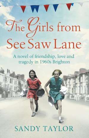 The Girls from See Saw Lane de Sandy Taylor