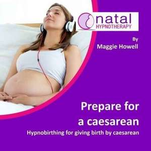 Prepare for a Caesarean de MAGGIE HOWELL