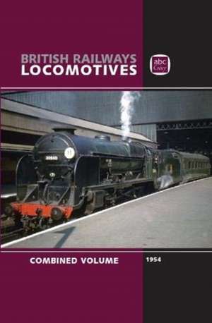 abc British Railways Locomotives 1954 Combined Volume de Crecy Publishing Ltd