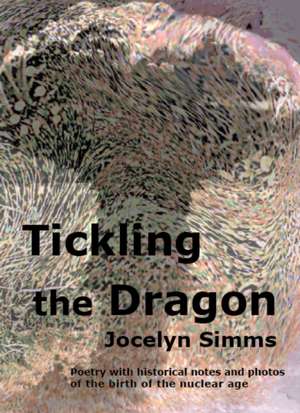 Simms, J: Tickling the Dragon