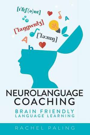 Neurolanguage Coaching de Rachel Paling