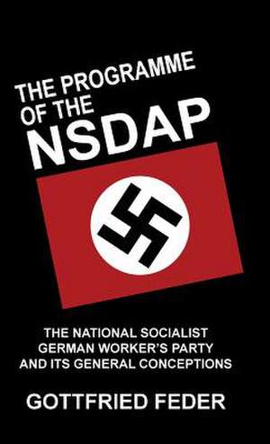 The Programme of the NSDAP de Gottfried Feder