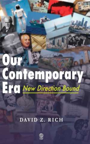 Our Contemporary Era de David Rich