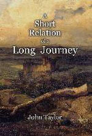 A Short Description of a Long Journey de John Taylor