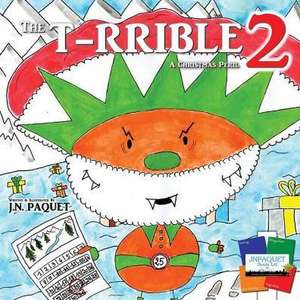 The T-RRIBLE 2 de J. N. Paquet