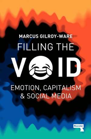 Filling the Void de Marcus Gilroy-Ware