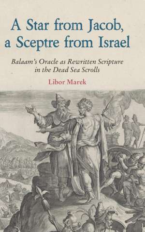 A Star from Jacob, a Sceptre from Israel