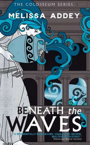 Beneath the Waves de Melissa Addey