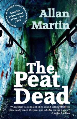 Peat Dead de Allan Martin