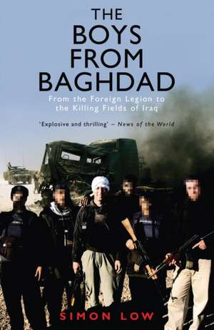 The Boys from Baghdad de Simon Low