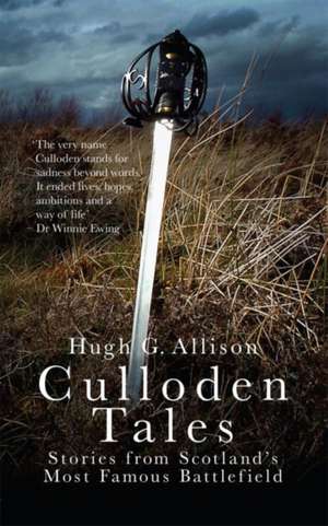 Culloden Tales de Hugh G. Allison