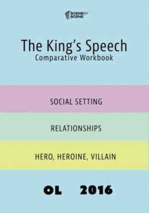 The King's Speech Comparative Workbook OL16 de Amy Farrell