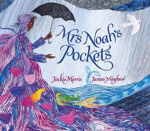 Mrs Noah's Pockets de Jackie Morris