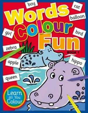 Words Colour Fun de Geddes & Grosset, Limited